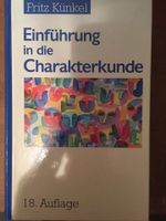 Buch Einführung in die CHARAKTERKUNDE Fritz Künkel Psychotherapie Bayern - Augsburg Vorschau