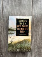 Buch: Barbara Wood - Rote Sonne, schwarzes Land Niedersachsen - Braunschweig Vorschau