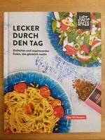 Lecker durch den Tag - Einfaches und inspirierendes Essen, das gl Kr. München - Ottobrunn Vorschau