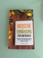 Basische Ernährung für Anfänger Nordrhein-Westfalen - Wesseling Vorschau