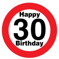 Riesen Party Schild 30 Geburtstag Verkehrszeichen-Design Niedersachsen - Bockhorn Vorschau