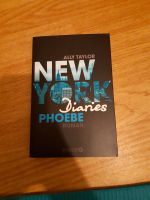 Roman: New York Diaries - Phoebe von Ally Taylor Hessen - Gießen Vorschau