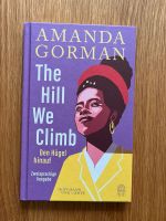 Amanda Gorman, The Hill We Climb, gebundenes Buch Hamburg - Altona Vorschau