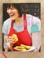 Backbuch „Let‘s bake“ Cynthia Barcomi Baden-Württemberg - Waiblingen Vorschau