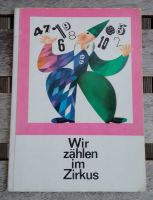 DDR Kinderbuch: Wir zählen im Zirkus (Siegfried Linke) Dresden - Neustadt Vorschau
