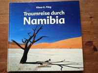 Traumreise durch Namibia  von K.G. Förg - Top bebildert !! Bayern - Marklkofen Vorschau