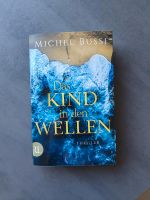 Thriller, Michael Bussi, das Kind in den Wellen Niedersachsen - Buchholz in der Nordheide Vorschau