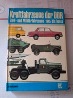 Werner Oswald: Kraftfahrzeuge der DDR 1945 bis heute Baden-Württemberg - Freiburg im Breisgau Vorschau