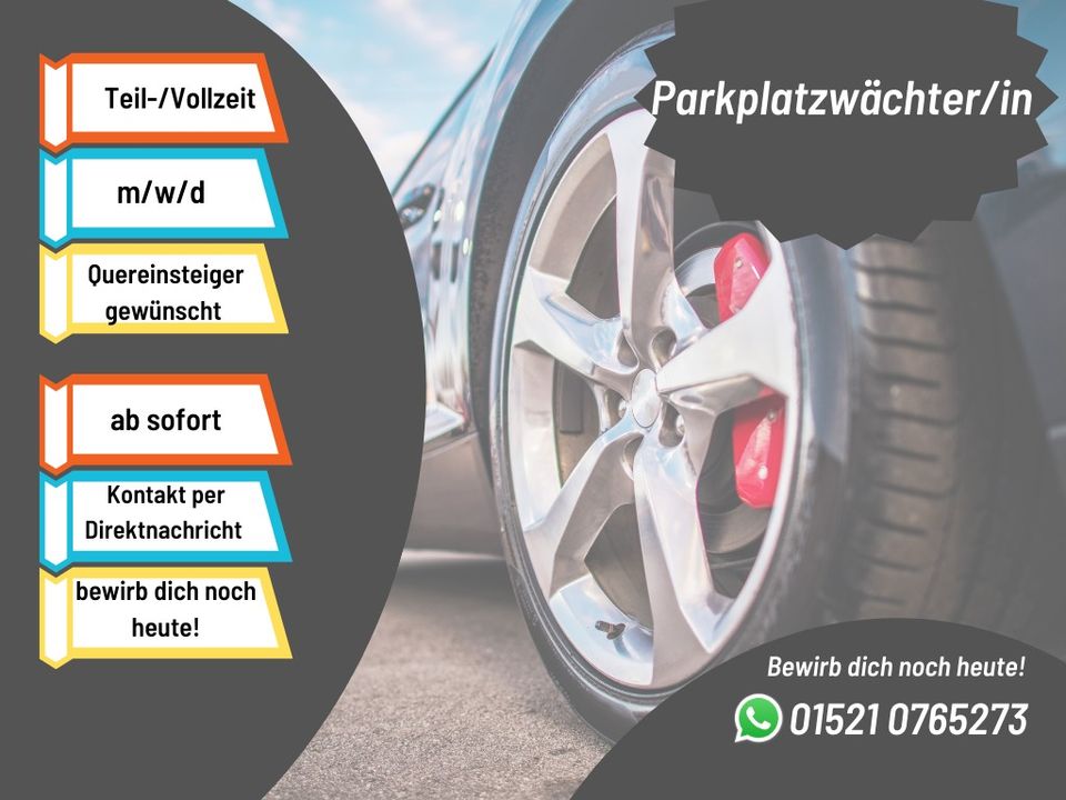 Parkplatzwächter/in gesucht (m/w/d) in Berlin