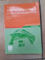 Buch Elektrische Antriebe Fahrzeugtechnik, Babiel, 2.Aufl., 2009 Nordrhein-Westfalen - Meschede Vorschau