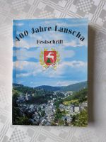 Festschrift 400 Jahre Lauscha 1597-1997 Thüringen - Neuhaus Vorschau