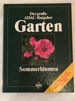 Der große ADAC Ratgeber Garten Sommerblumen, Buch Bayern - Sulzbach a. Main Vorschau