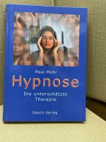 Buch Hypnose - die unterschätzte Therapie von Paul Mohr Hessen - Großkrotzenburg Vorschau