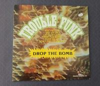 6.25195 AP Trouble Funk – Drop The Bomb LP Baden-Württemberg - Lörrach Vorschau