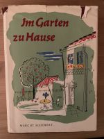 Im Garten zu Hause  - Margot Schubert Rheinland-Pfalz - Steuerwaldsmühle Vorschau