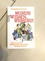 Stephan Serin: Musstu wissen, weiss Du #Lehrerbuch auch f. Eltern Bayern - Weilheim i.OB Vorschau