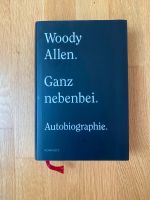 Woody Allen - Ganz Nebenbei (Buch/ Autobiografie) Friedrichshain-Kreuzberg - Friedrichshain Vorschau