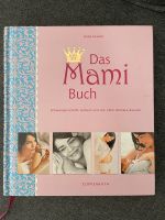 Das Mami Buch - Katja Kessler - Coppenrath München - Schwanthalerhöhe Vorschau