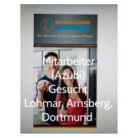 Mitarbeiter ( Azubi) gesucht für lohmar / Dortmund / Arnsberg Nordrhein-Westfalen - Lohmar Vorschau