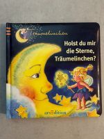 Buch Kinder „Holst Du mir die Sterne Träumelinchen“ arsedition Aubing-Lochhausen-Langwied - Aubing Vorschau