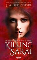Festa - Killing Sarai In the Company of Killers - Dark Romance Bayern - Eckersdorf Vorschau