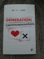 Michael Nast - Generation Beziehungsunfähig Thüringen - Schimberg Vorschau