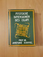 Annemarie Schimmel Mystische Dimension des Islam Buch Bücher Sufi Frankfurt am Main - Gallusviertel Vorschau