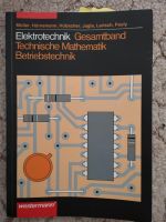 Elektrotechnik Gesamtband Technische Mathematik Betriebstechnik Niedersachsen - Rotenburg (Wümme) Vorschau