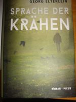 Sprache der Krähen Roman Baden-Württemberg - Neuhausen ob Eck Vorschau