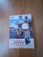 Buch „Eisenbahn Romantik“ Faszinierende Loks und Bahnstrecken Hessen - Mörlenbach Vorschau