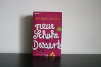 Taschenbuch - neue Schuhe zum Dessert - Heyne- Marian Keyes Baden-Württemberg - Beilstein Vorschau
