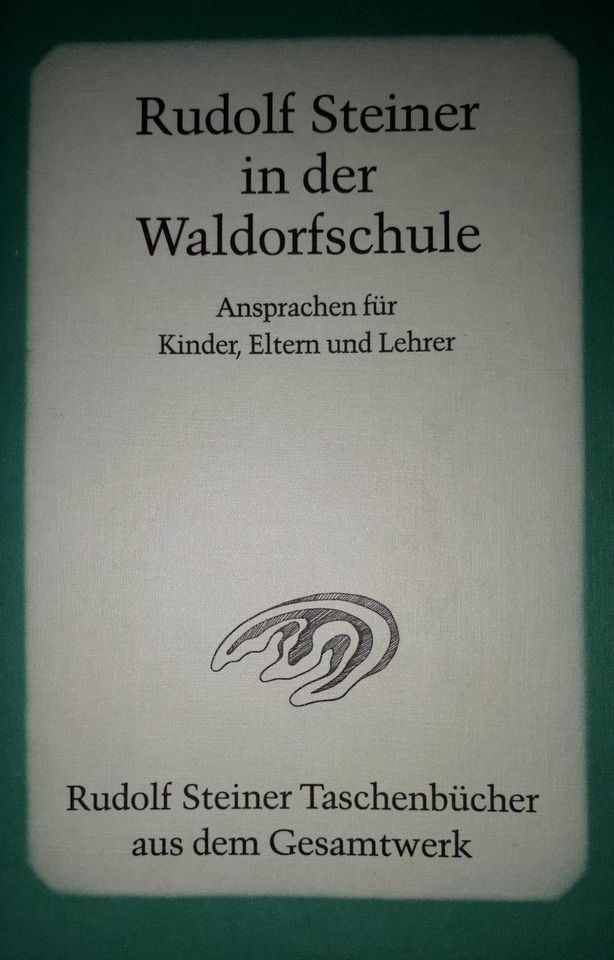 Rudolf Steiner in der Waldorfschule - Vorträge und Ansprachen in Bremen