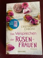 Das Versprechen der Rosenfrauen Cristina Caboni Dresden - Striesen-Ost Vorschau