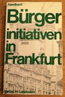 Bürgerinitiativen in Frankfurt 1978 Stadtgeschichte Hessen - Wölfersheim Vorschau