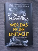 Paula Hawkins: Wer das Feuer entfacht Niedersachsen - Braunschweig Vorschau