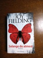Das Buch von Joy  Fielding : So lange du atmest. Westerwaldkreis - Rennerod Vorschau