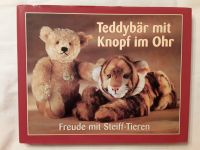 Steiff - Teddybär mit Knopf im Ohr Buch Bildband 1997 Baden-Württemberg - Schwäbisch Gmünd Vorschau