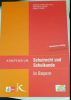 Kompendium Schulrecht und Schulkunde 3. Auflage Nürnberg (Mittelfr) - Großreuth b Schweinau Vorschau