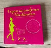 Buch „ Vegan in anderen Umständen“ zu verkaufen Niedersachsen - Seevetal Vorschau