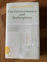 Von Gartenzimmern und Zaubergärten Helga Schütz Thüringen - Windischleuba Vorschau