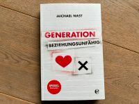 "Generation Beziehungsunfähig" von Michael Nast Bayern - Weitramsdorf Vorschau