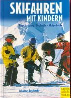 Skifahren mit Kindern, Johannes Roschinsky Aachen - Eilendorf Vorschau