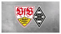 SUCHE 1 Ticket VfB Stuttgart - Gladbach Borussia Mönchengladbach Stuttgart - Stuttgart-West Vorschau