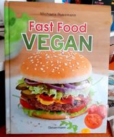 Rezeptbuch "Fast Food Vegan" Bayern - Markt Schwaben Vorschau