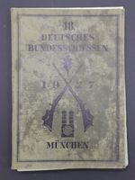 Festzeitung 18. Deutsches Bundesschiessen 1927 München Baden-Württemberg - Weißbach Vorschau