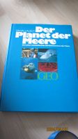 GEO Buch: Planet der Meere von Erwin Lausch Nordrhein-Westfalen - Mönchengladbach Vorschau