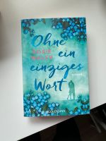 Roman „Ohne ein einziges Wort“ Rheinland-Pfalz - Wirges   Vorschau