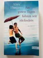 Buch Alex Shearer - An guten Tagen fahren wir rückwärts - Roman Baden-Württemberg - Freiburg im Breisgau Vorschau