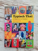 Typisch Thai: Alltagskultur in Thailand von Cornwel...Buch! Bayern - Heroldsbach Vorschau