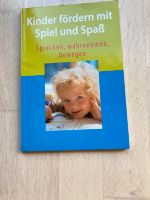 Kinder fördern mit Spiel und Spaß (Taschenbuch, Sonderausgabe Bayern - Schwabach Vorschau